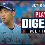 【MLB】 6.15 ブルージェイズ・菊池雄星 ピッチングダイジェスト vs.オリオールズ -痛恨２発被弾で３勝目ならず-