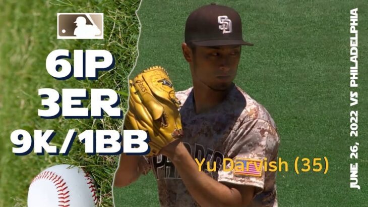 Yu Darvish ダルビッシュ 有 | June 26, 2022 | MLB highlights