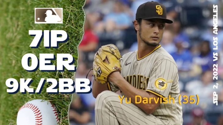 Yu Darvish ダルビッシュ 有 | Sep 2, 2022 | MLB highlights