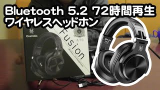 Bluetooth 5.2 72時間再生 ワイヤレスヘッドホン　OneOdio FuSion A70