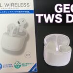 【GEO TWS DT08】久々に出たGEOのインナーイヤー型完全ワイヤレスイヤホン徹底レビュー！！