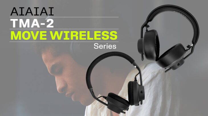 TMA-2 Move Wireless ワイヤレスヘッドホン シリーズ / AIAIAI