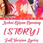 Isekai Ojisan Opening 「Story」 by Mayu Maeshima Full Version Lyrics KAN/ROM/ENG