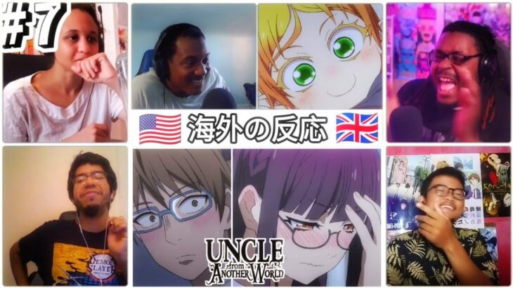 Isekai Ojisan uncel from another world Episode 7 Reaction Mashup | 異世界おじさん【海外の反応】