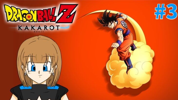 【#ドラゴンボールzカカロット 】オタはいどが通りますよー　#3【ネタバレ禁止】