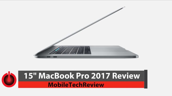 15″ Apple MacBook Pro Review (2017, Kaby Lake)