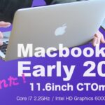 Macbook Air 2015 Early 11.6インチを手に入れた！