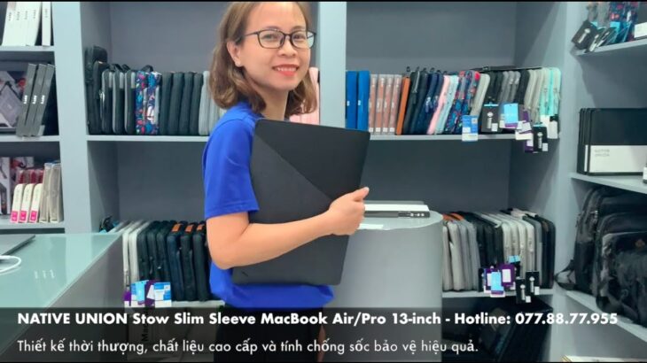 NMS Review: Native Union Stow Slim Sleeve MacBook Air/Pro 13-inch @ NMS – Apple Authorised Reseller