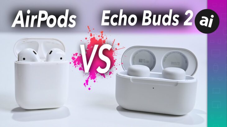 COMPARED! AirPods Can’t Compete with Echo Buds 2!