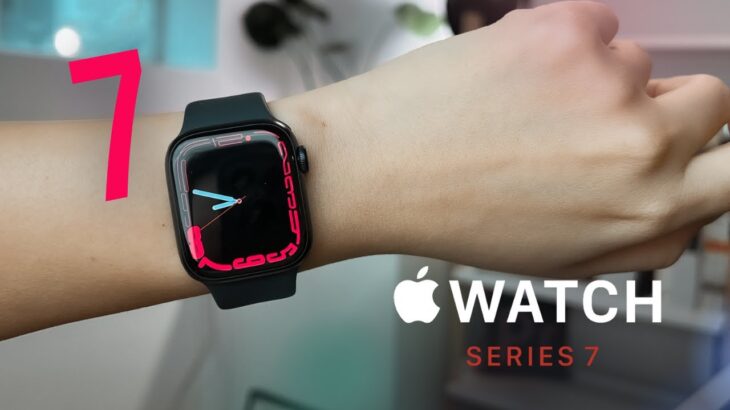 【先行レビュー】Apple Watch 7 どう変わった？⌚️