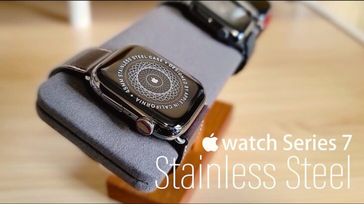 Apple Watch Series7 ステンレススチール グラファイト 45mm 開封！やっぱりステンレスは美しかった｜Stainless Steel Graphite Unboxing