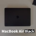 黒いMacBook Blackを紹介します！