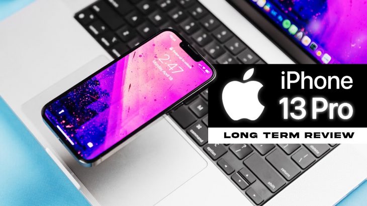 My First iPhone – iPhone 13 Pro Long Term User Review
