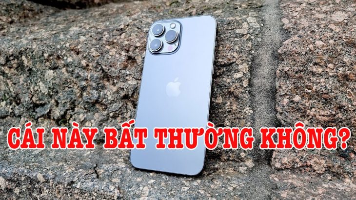 Tư vấn điện thoại iPhone 13 Pro Max gặp vấn đề KHÔNG BÌNH THƯỜNG?