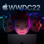 WWDC 2022 – June 6 | Apple