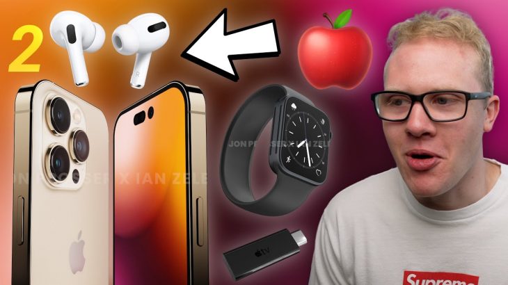 iPhone 14, AirPods Pro 2 & Apple Watch Series 8! Every Apple Product STILL Coming In 2022…