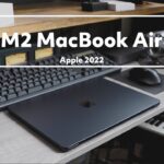 【M2 MacBook Air】 新色ミッドナイト、大正解【開封＆紹介】