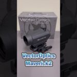 VectorOptics Maverick2 ドットサイト #ベクターオプティクス #マーベリック2 #shorts