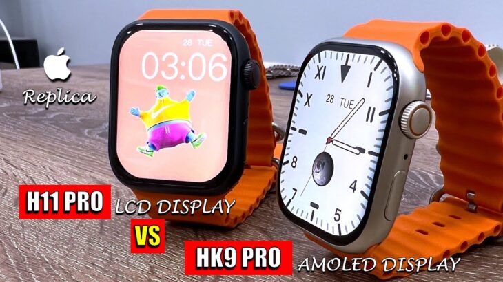 HK9 Pro AMOLED vs H11 PRO – APPLE Watch 8 Clone Comparison