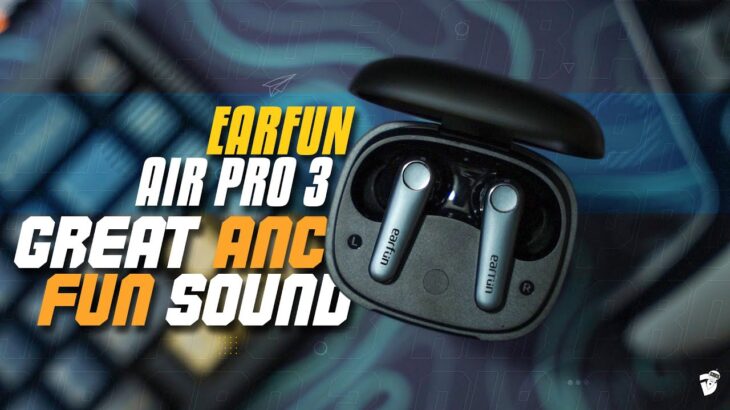 EarFun Air Pro 3 Review | TOP Recommendation @ 6990 tk