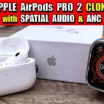 a WELL-BUILT AirPods Pro 2 Clone in-Depth Review – Danny v5.1 H2 Pro AirReps