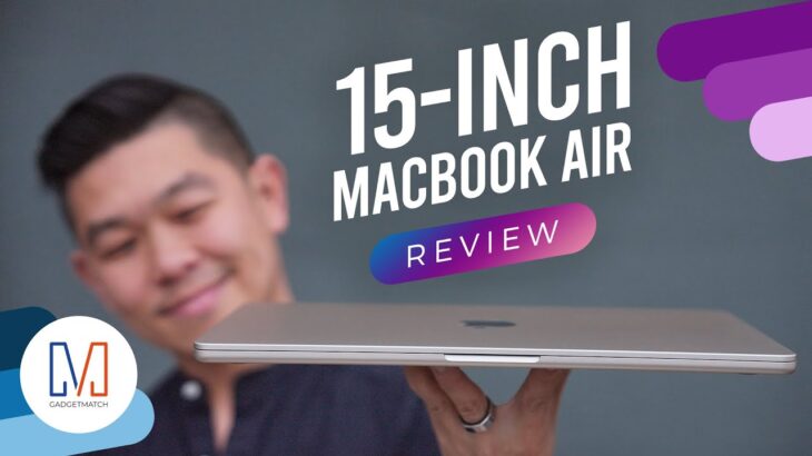 15″ MacBook Air Review: Everything I Wanted!