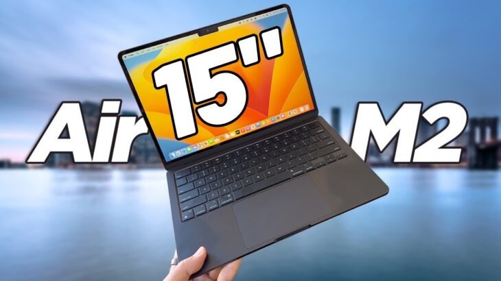 15″ MacBook Air Review: The BEST Laptop of 2023!