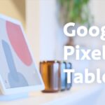 【本日発売】「Google Pixel Tablet」を徹底レビュー！こんなタブレット欲しかった✨