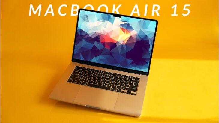 MacBook Air 15 – The Best Light Laptop!
