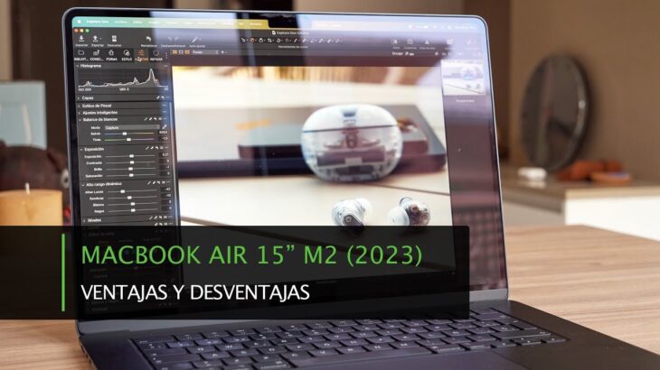 Apple Macbook Air 15″ M2 (2023) · Ventajas y desventajas ¿Para qué NO es este portátil?
