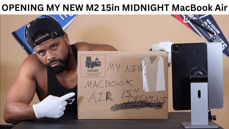 OPENING MY NEW M2 15in MIDNIGHT MacBook Air