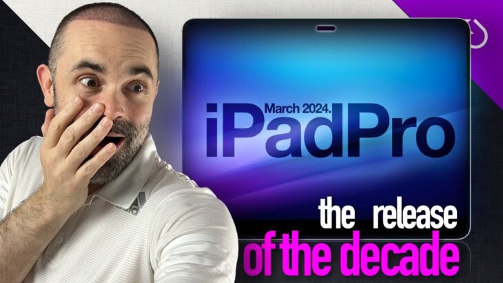 iPad Pro 2024 Release Date in March: leaks, rumors – OLED, M3, Apple Pencil 3 – It will be huge!