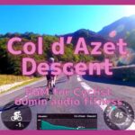 【エアロバイク60分音楽景色】Col d’Azet Descent – アゼ峠ダウンヒル 【60minutes作業用BGM】