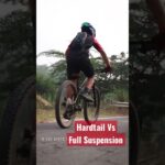 Is it easier to ride a full suspension or hardtail mtb?