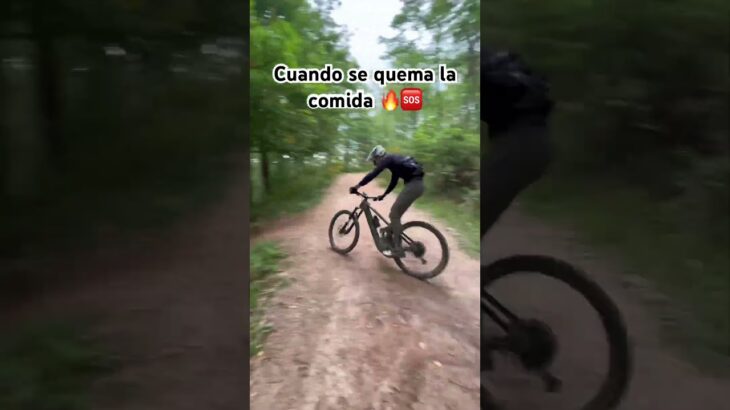 CUANDO SE QUEMA LA COMIDA 🥗 🆘🔥😮‍💨 #ebike #bike #downhill #ebikes #enduromtb #enduro #bikecrazy