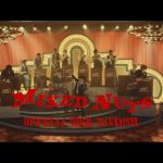 Official髭男dism – Mixed Nuts ［Official Video］