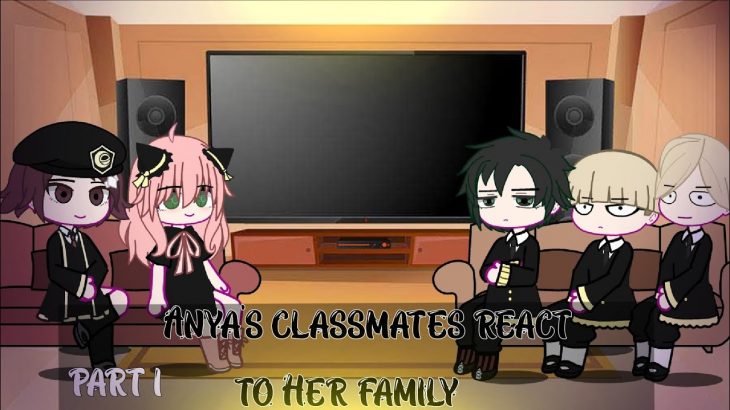 Anya’s classmates react to Her family || manga Spoiler || Part 1/2