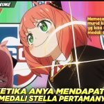 DIKIRA LUCU TERNYATA SUHU‼️ ANYA AUTO MODE SOMBONG‼️ – Alur Cerita Anime Spy X Family