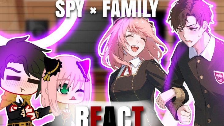 ¡Spy x family react themselves!||Damian x Anya||Loid x Yor|| Spy x family