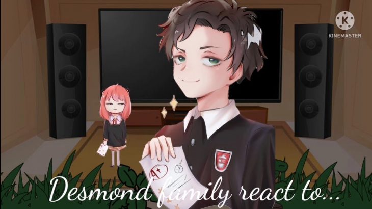🍸🍸//desmond family react to?? //🍸🍸[++ Anya x Damian ++]