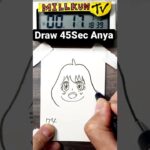 45秒でアーニャ描いてみた Speed Draw Anya!!!【SPY×FAMILY】