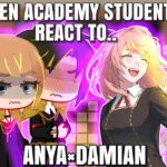 Eden academy reacts to Anya x Damian||Anya×Damian||Spy x family🔍||itsofficial_aries ✨