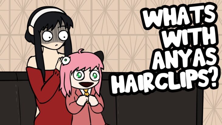 Whats With Anya’s Hairclips (Spy X Family Parody Animation)