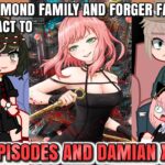 Desmond family and Forger family react to NEW episodes & Damian x Anya, Spy x family 🔪🔍