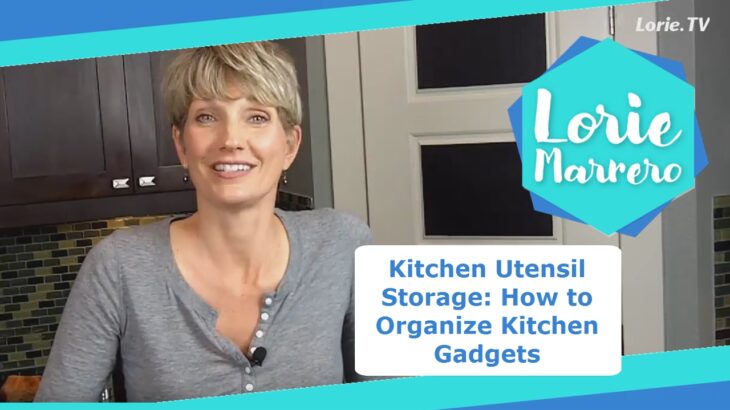Kitchen Utensil Storage: How to Organize Kitchen Gadgets