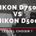 Nikon D7500 vs. Nikon D500, comparaison, différences, lequel choisir