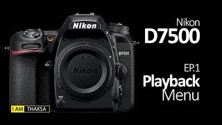 คู่มือ Nikon D7500 : EP.1 – Playback menu