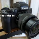 EOS Kiss M vs α6500 full HD撮影（kiss デュアルピクセル CMOS AF）