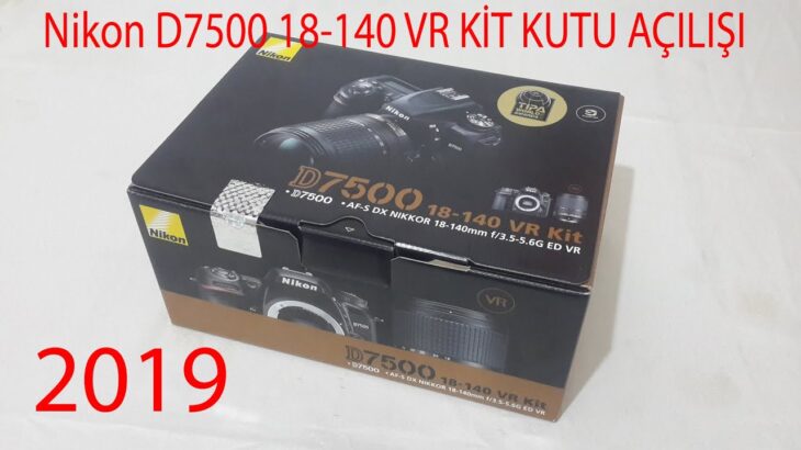 Nikon D7500 Kutu Açılışı