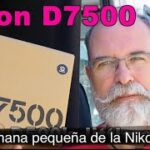 Nikon D7500, la hermana pequeña de la Nikon D500 – EN ESPAÑOL